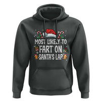 Family Matching Christmas Hoodie Most Likely To Fart On Santa's Lap - Wonder Print Shop
