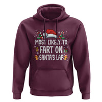 Family Matching Christmas Hoodie Most Likely To Fart On Santa's Lap - Wonder Print Shop
