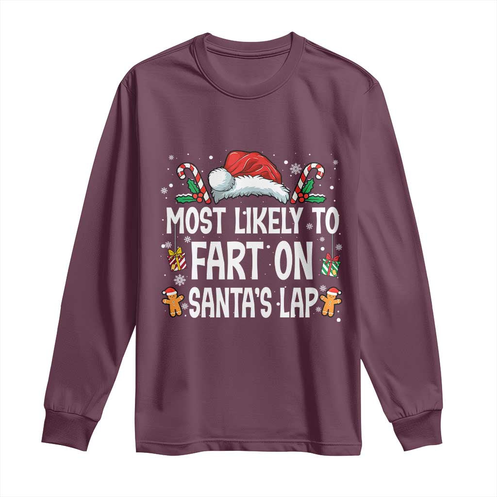 Family Matching Christmas Long Sleeve Shirt Most Likely To Fart On Santa's Lap - Wonder Print Shop