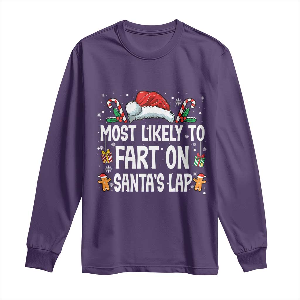 Family Matching Christmas Long Sleeve Shirt Most Likely To Fart On Santa's Lap - Wonder Print Shop
