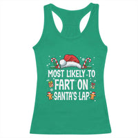Family Matching Christmas Racerback Tank Top Most Likely To Fart On Santa's Lap - Wonder Print Shop