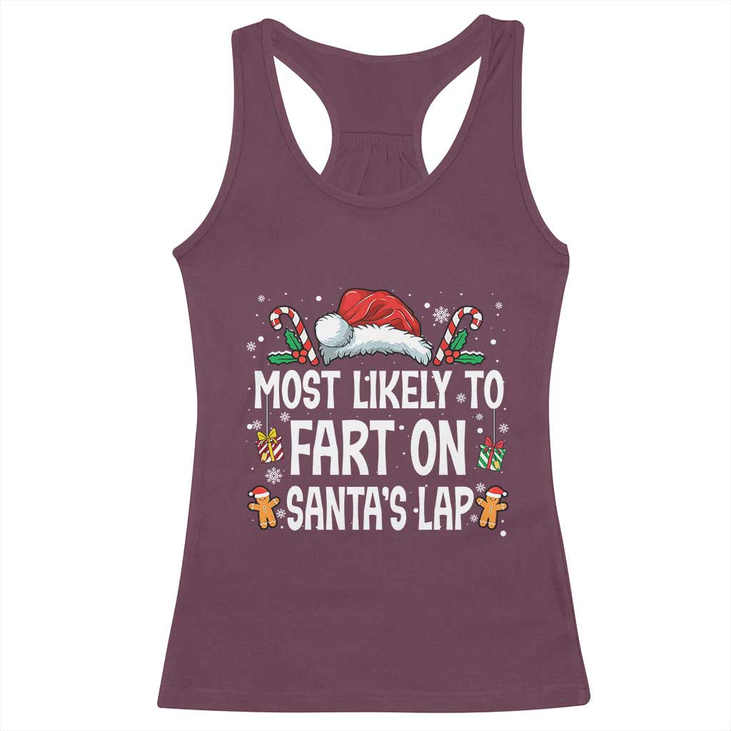 Family Matching Christmas Racerback Tank Top Most Likely To Fart On Santa's Lap - Wonder Print Shop