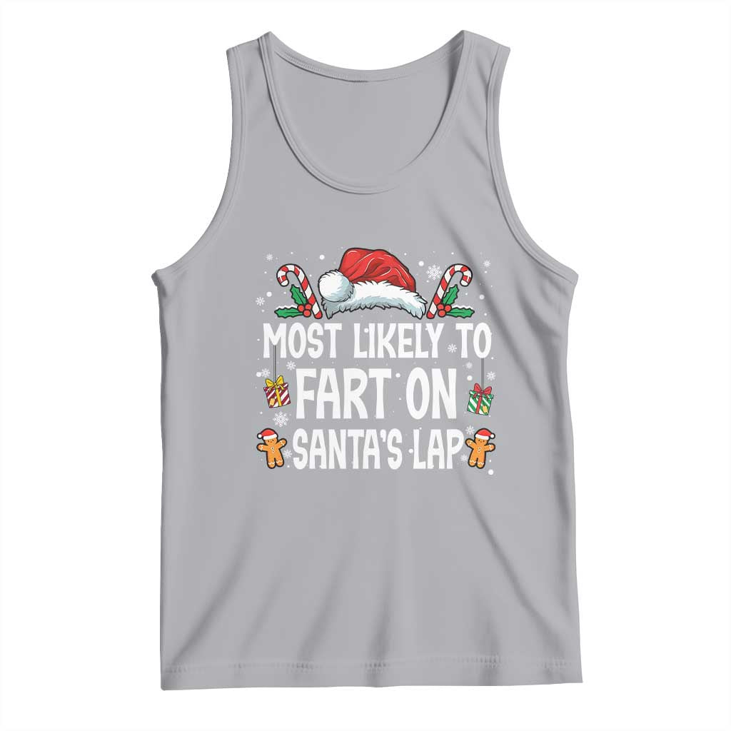Family Matching Christmas Tank Top Most Likely To Fart On Santa's Lap - Wonder Print Shop