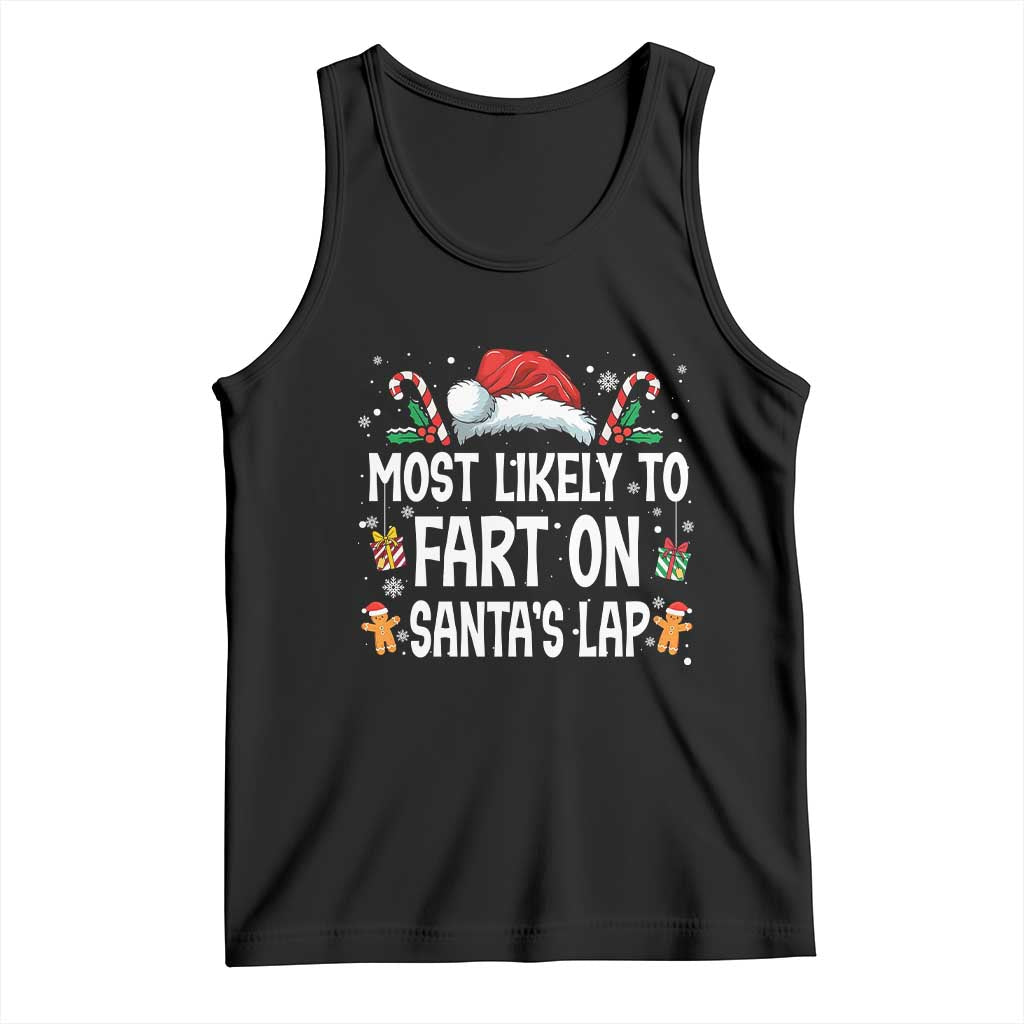 Family Matching Christmas Tank Top Most Likely To Fart On Santa's Lap - Wonder Print Shop