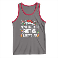 Family Matching Christmas Tank Top Most Likely To Fart On Santa's Lap - Wonder Print Shop