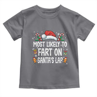 Family Matching Christmas Toddler T Shirt Most Likely To Fart On Santa's Lap - Wonder Print Shop