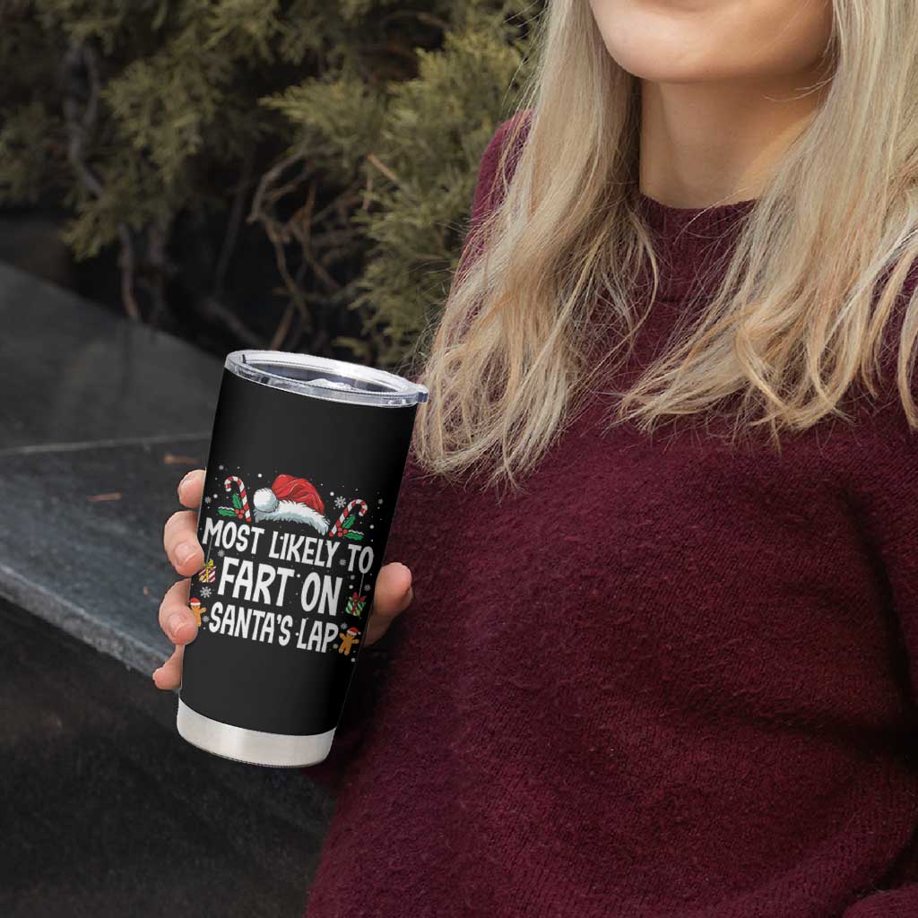 Family Matching Christmas Tumbler Cup Most Likely To Fart On Santa's Lap - Wonder Print Shop