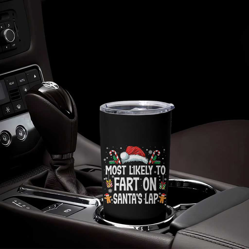 Family Matching Christmas Tumbler Cup Most Likely To Fart On Santa's Lap - Wonder Print Shop