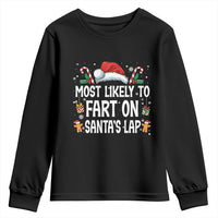 Family Matching Christmas Youth Sweatshirt Most Likely To Fart On Santa's Lap - Wonder Print Shop