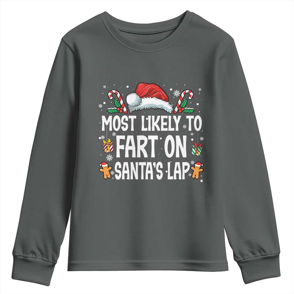 Family Matching Christmas Youth Sweatshirt Most Likely To Fart On Santa's Lap - Wonder Print Shop
