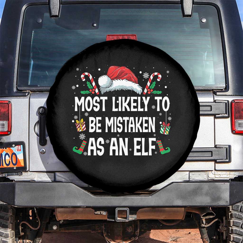 Family Matching Christmas Spare Tire Cover Funny Most Likely To Be Mistaken As An Elf - Wonder Print Shop