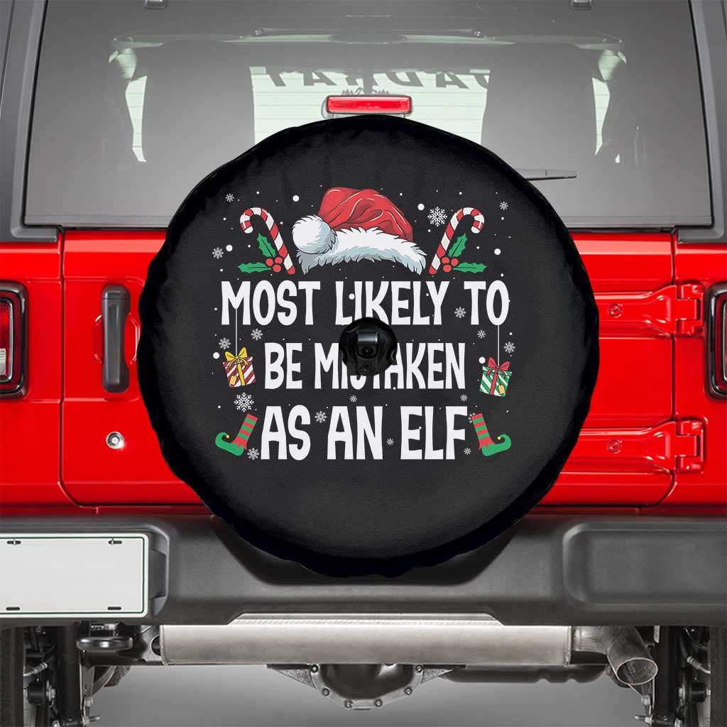 Family Matching Christmas Spare Tire Cover Funny Most Likely To Be Mistaken As An Elf - Wonder Print Shop