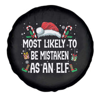 Family Matching Christmas Spare Tire Cover Funny Most Likely To Be Mistaken As An Elf - Wonder Print Shop