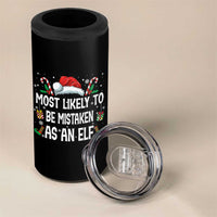 Family Matching Christmas 4 in 1 Can Cooler Tumbler Funny Most Likely To Be Mistaken As An Elf - Wonder Print Shop