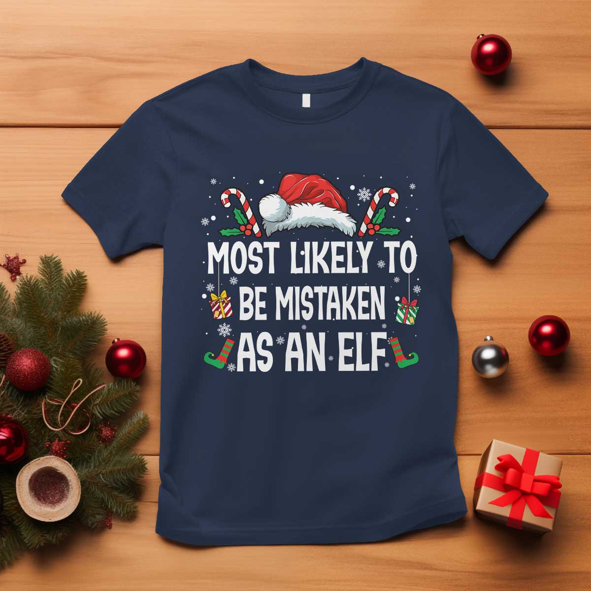 Family Matching Christmas T Shirt Funny Most Likely To Be Mistaken As An Elf - Wonder Print Shop