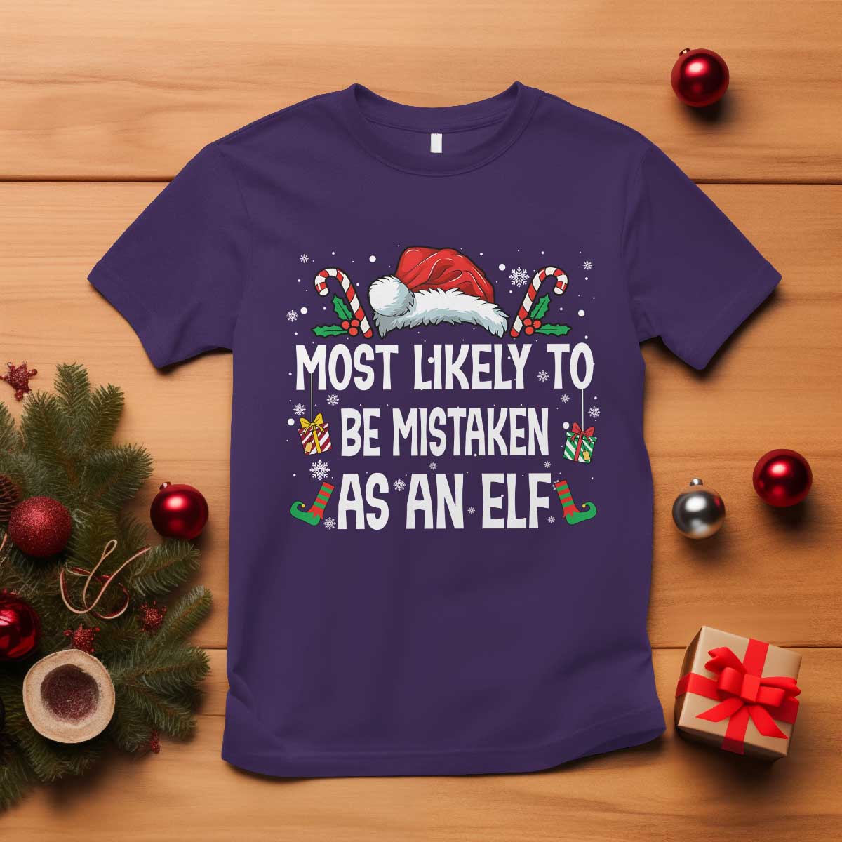Family Matching Christmas T Shirt Funny Most Likely To Be Mistaken As An Elf - Wonder Print Shop