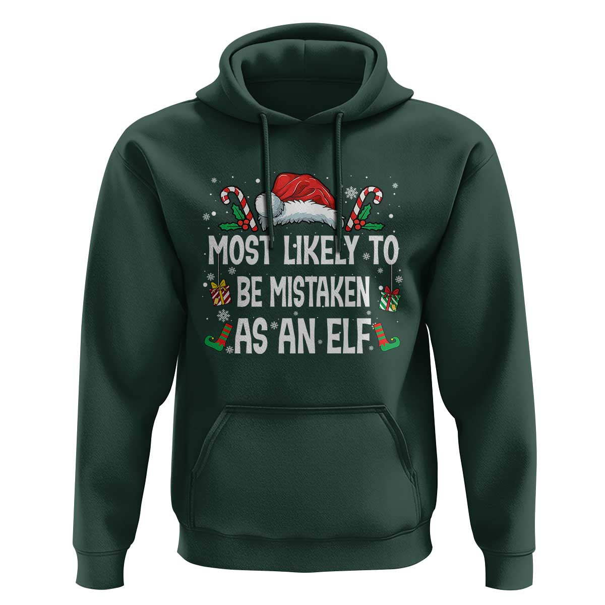 Family Matching Christmas Hoodie Funny Most Likely To Be Mistaken As An Elf - Wonder Print Shop
