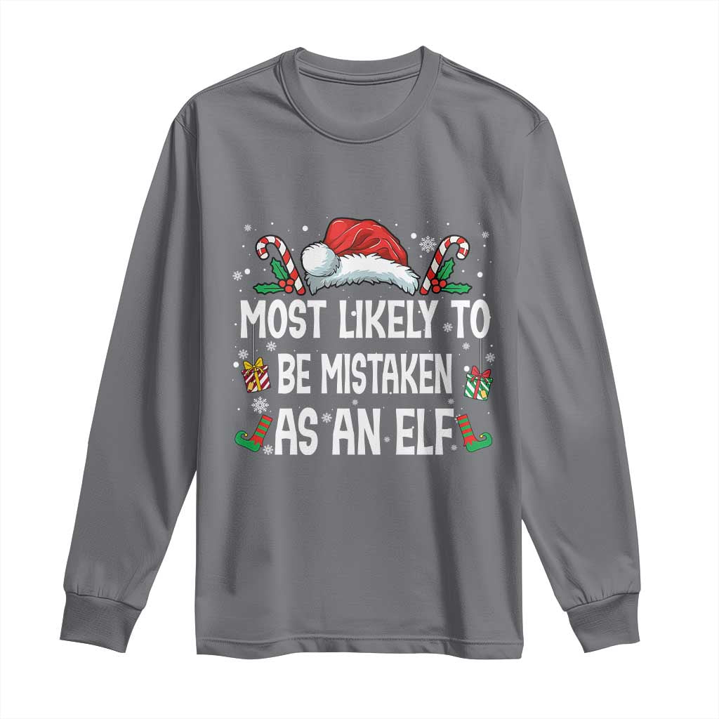 Family Matching Christmas Long Sleeve Shirt Funny Most Likely To Be Mistaken As An Elf - Wonder Print Shop