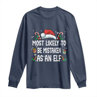 Family Matching Christmas Long Sleeve Shirt Funny Most Likely To Be Mistaken As An Elf - Wonder Print Shop