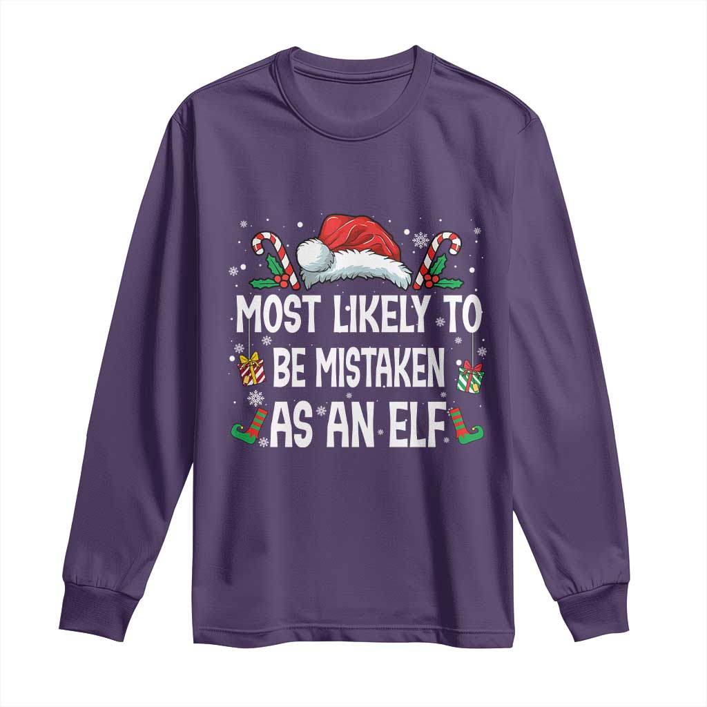 Family Matching Christmas Long Sleeve Shirt Funny Most Likely To Be Mistaken As An Elf - Wonder Print Shop