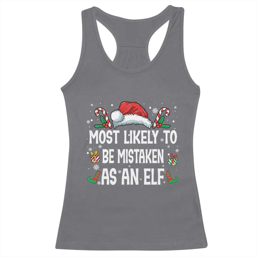 Family Matching Christmas Racerback Tank Top Funny Most Likely To Be Mistaken As An Elf - Wonder Print Shop