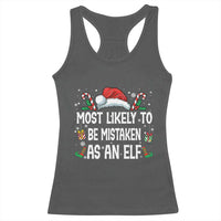 Family Matching Christmas Racerback Tank Top Funny Most Likely To Be Mistaken As An Elf - Wonder Print Shop