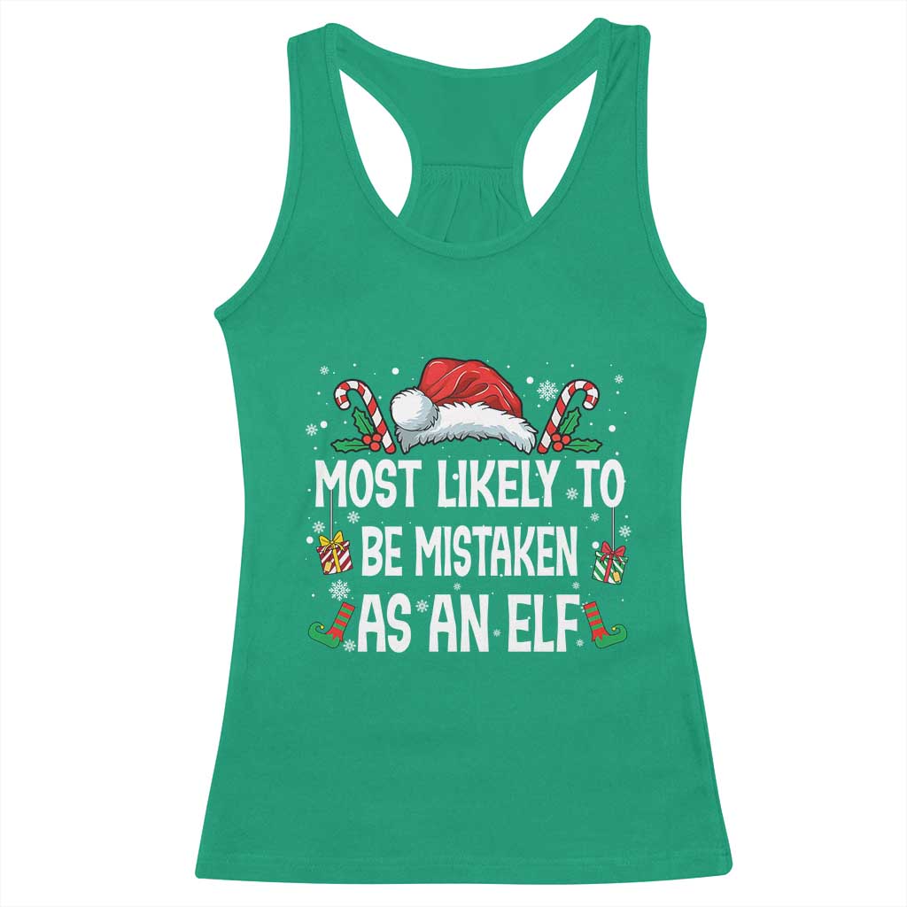 Family Matching Christmas Racerback Tank Top Funny Most Likely To Be Mistaken As An Elf - Wonder Print Shop