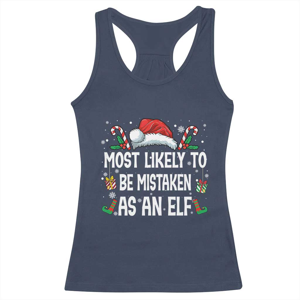 Family Matching Christmas Racerback Tank Top Funny Most Likely To Be Mistaken As An Elf - Wonder Print Shop