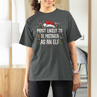 Family Matching Christmas T Shirt For Women Funny Most Likely To Be Mistaken As An Elf - Wonder Print Shop