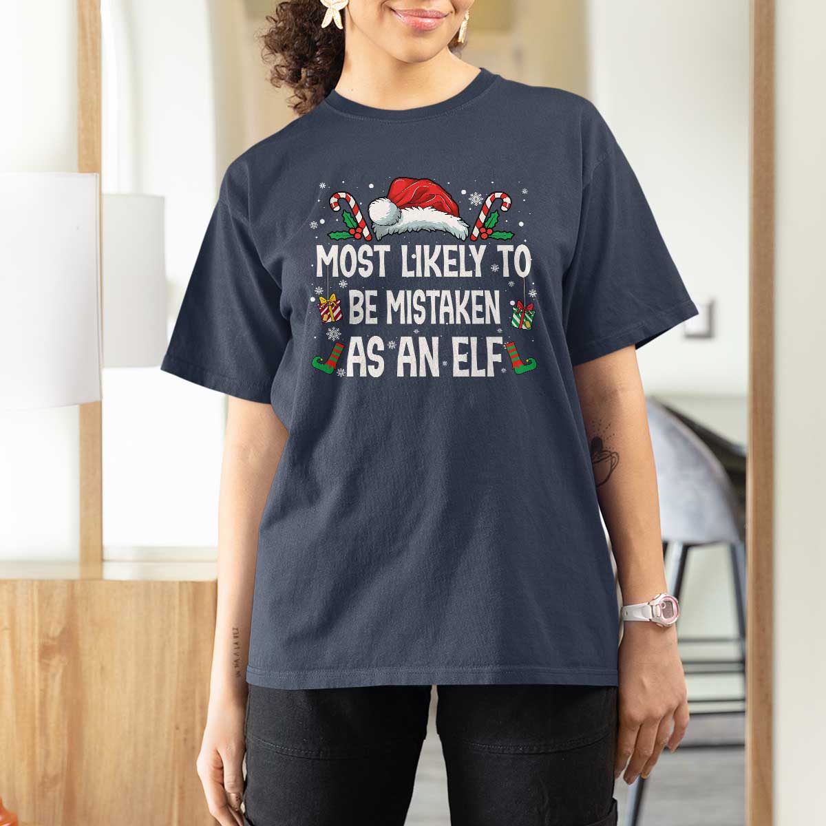 Family Matching Christmas T Shirt For Women Funny Most Likely To Be Mistaken As An Elf - Wonder Print Shop