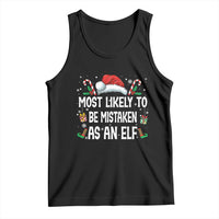 Family Matching Christmas Tank Top Funny Most Likely To Be Mistaken As An Elf - Wonder Print Shop