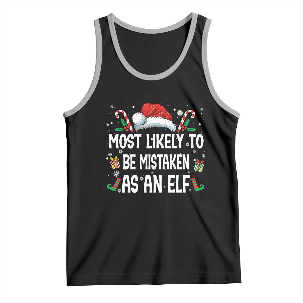 Family Matching Christmas Tank Top Funny Most Likely To Be Mistaken As An Elf - Wonder Print Shop