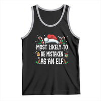 Family Matching Christmas Tank Top Funny Most Likely To Be Mistaken As An Elf - Wonder Print Shop
