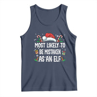 Family Matching Christmas Tank Top Funny Most Likely To Be Mistaken As An Elf - Wonder Print Shop