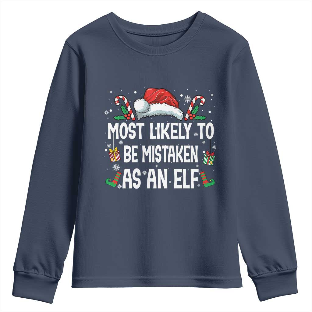 Family Matching Christmas Youth Sweatshirt Funny Most Likely To Be Mistaken As An Elf - Wonder Print Shop