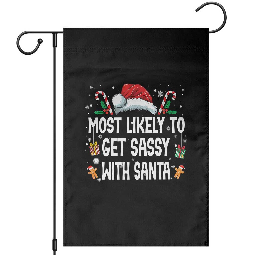 Family Matching Christmas Garden Flag Funny Most Likely To Get Sassy With Santa - Wonder Print Shop