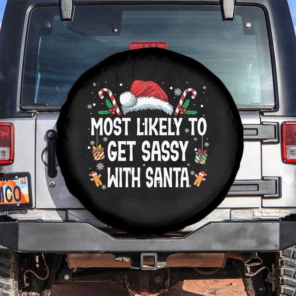 Family Matching Christmas Spare Tire Cover Funny Most Likely To Get Sassy With Santa - Wonder Print Shop