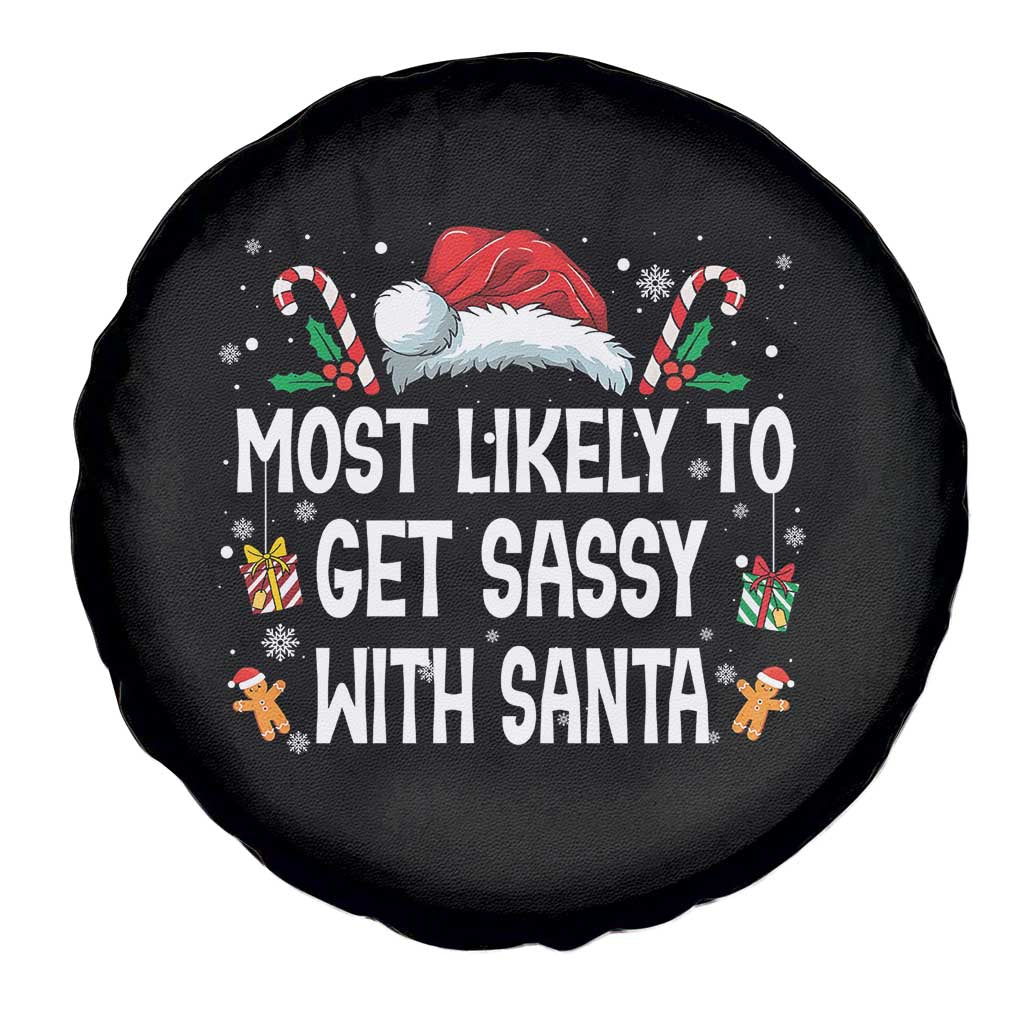 Family Matching Christmas Spare Tire Cover Funny Most Likely To Get Sassy With Santa - Wonder Print Shop