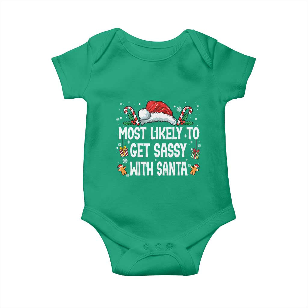 Family Matching Christmas Baby Onesie Funny Most Likely To Get Sassy With Santa - Wonder Print Shop