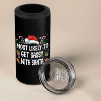 Family Matching Christmas 4 in 1 Can Cooler Tumbler Funny Most Likely To Get Sassy With Santa - Wonder Print Shop