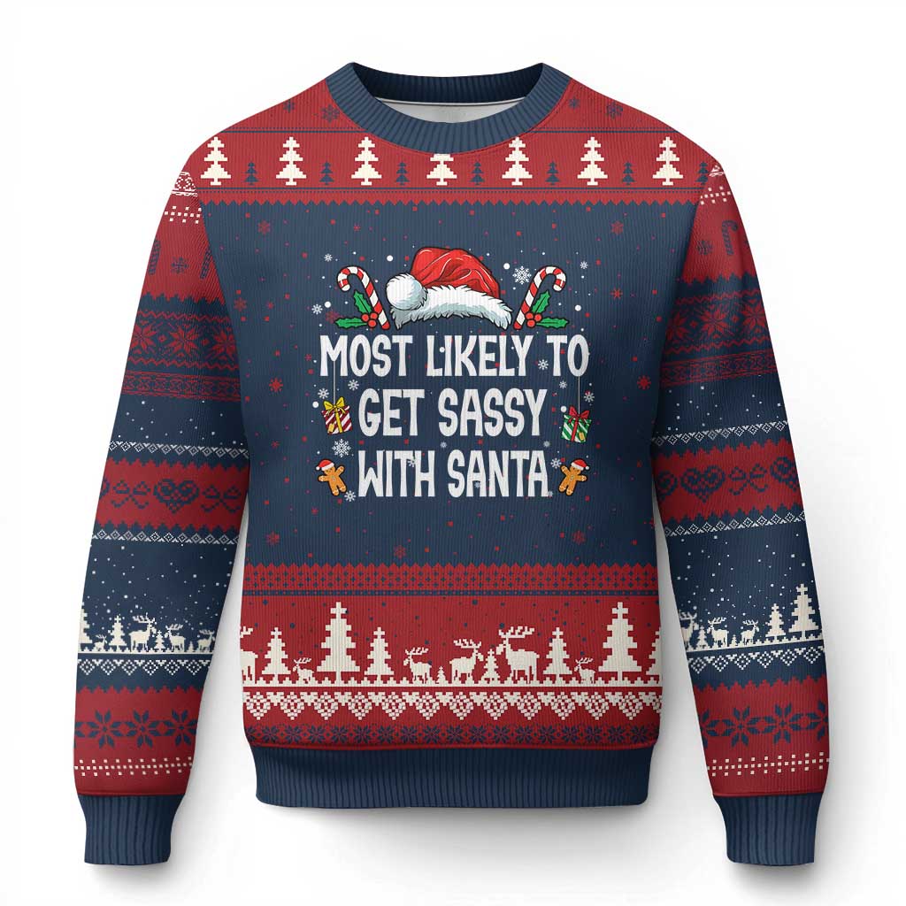 Family Matching Xmas Ugly Christmas Sweater Funny Most Likely To Get Sassy With Santa - Wonder Print Shop