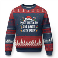 Family Matching Xmas Ugly Christmas Sweater Funny Most Likely To Get Sassy With Santa - Wonder Print Shop