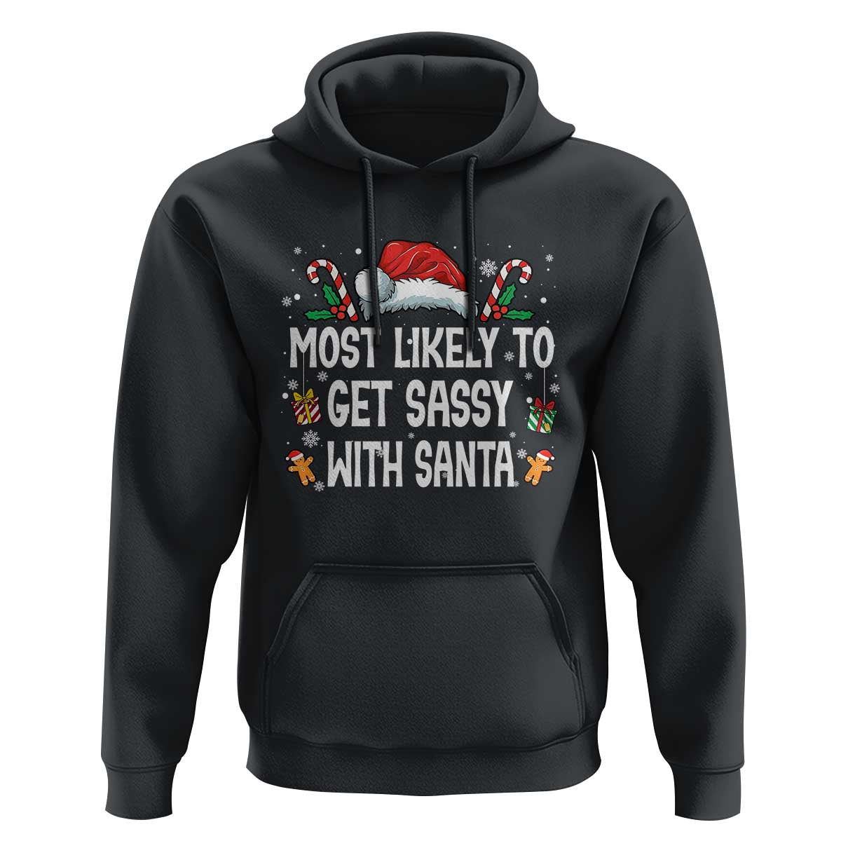 Family Matching Christmas Hoodie Funny Most Likely To Get Sassy With Santa - Wonder Print Shop
