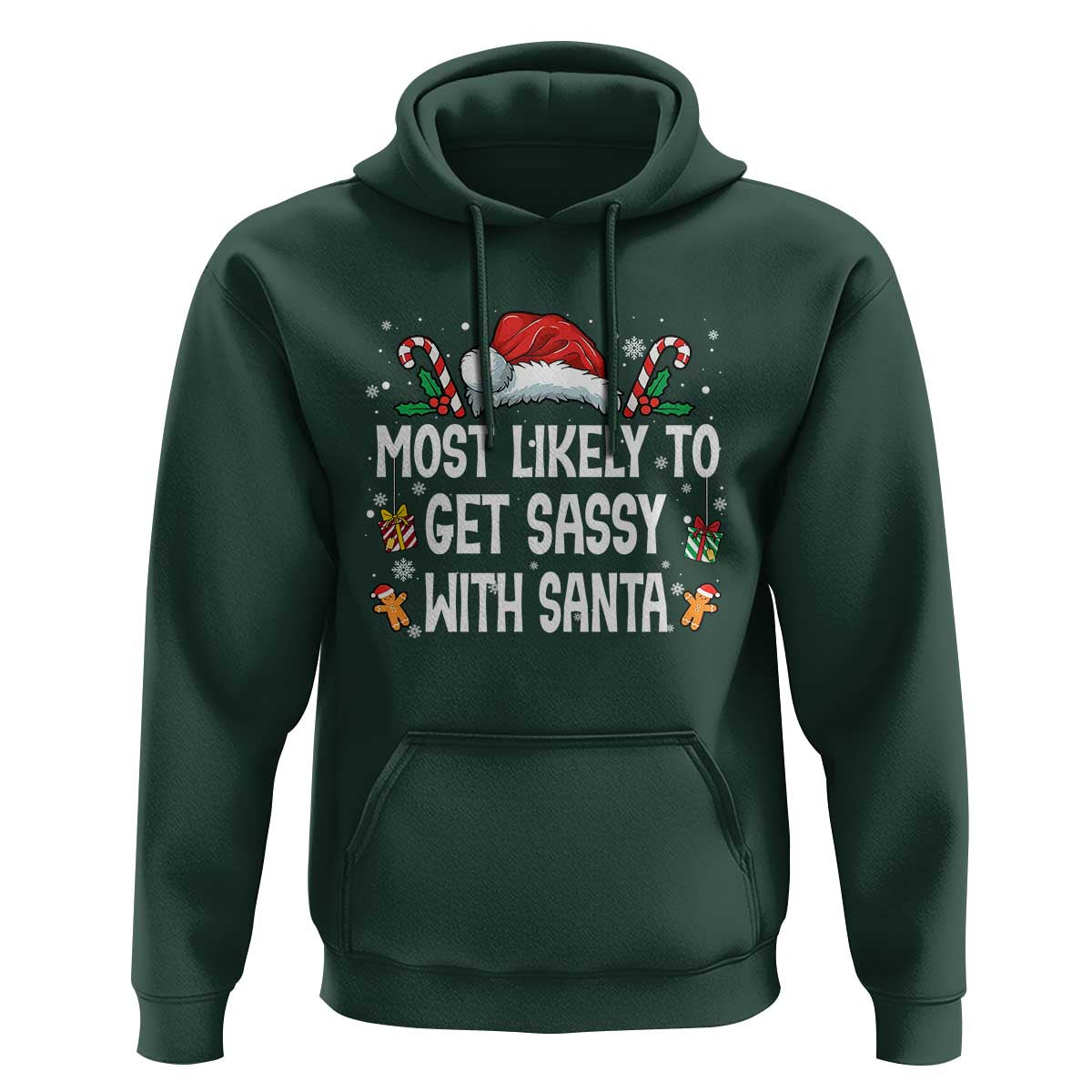Family Matching Christmas Hoodie Funny Most Likely To Get Sassy With Santa - Wonder Print Shop