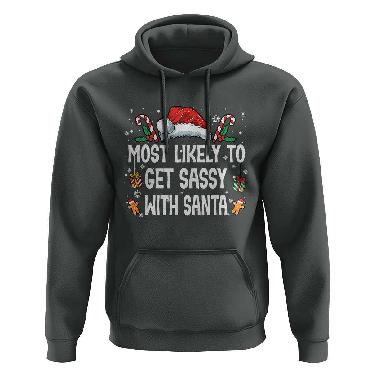 Family Matching Christmas Hoodie Funny Most Likely To Get Sassy With Santa - Wonder Print Shop