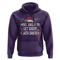 Family Matching Christmas Hoodie Funny Most Likely To Get Sassy With Santa - Wonder Print Shop