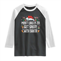 Family Matching Christmas Raglan Shirt Funny Most Likely To Get Sassy With Santa - Wonder Print Shop