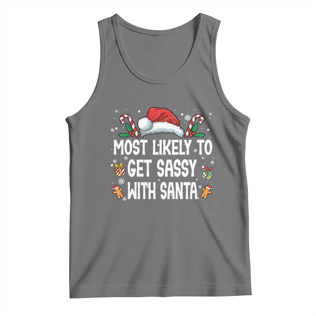 Family Matching Christmas Tank Top Funny Most Likely To Get Sassy With Santa - Wonder Print Shop