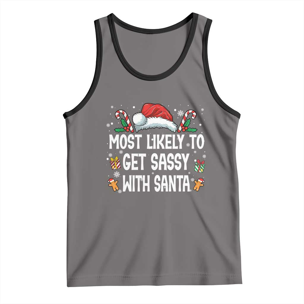 Family Matching Christmas Tank Top Funny Most Likely To Get Sassy With Santa - Wonder Print Shop
