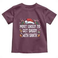 Family Matching Christmas Toddler T Shirt Funny Most Likely To Get Sassy With Santa - Wonder Print Shop